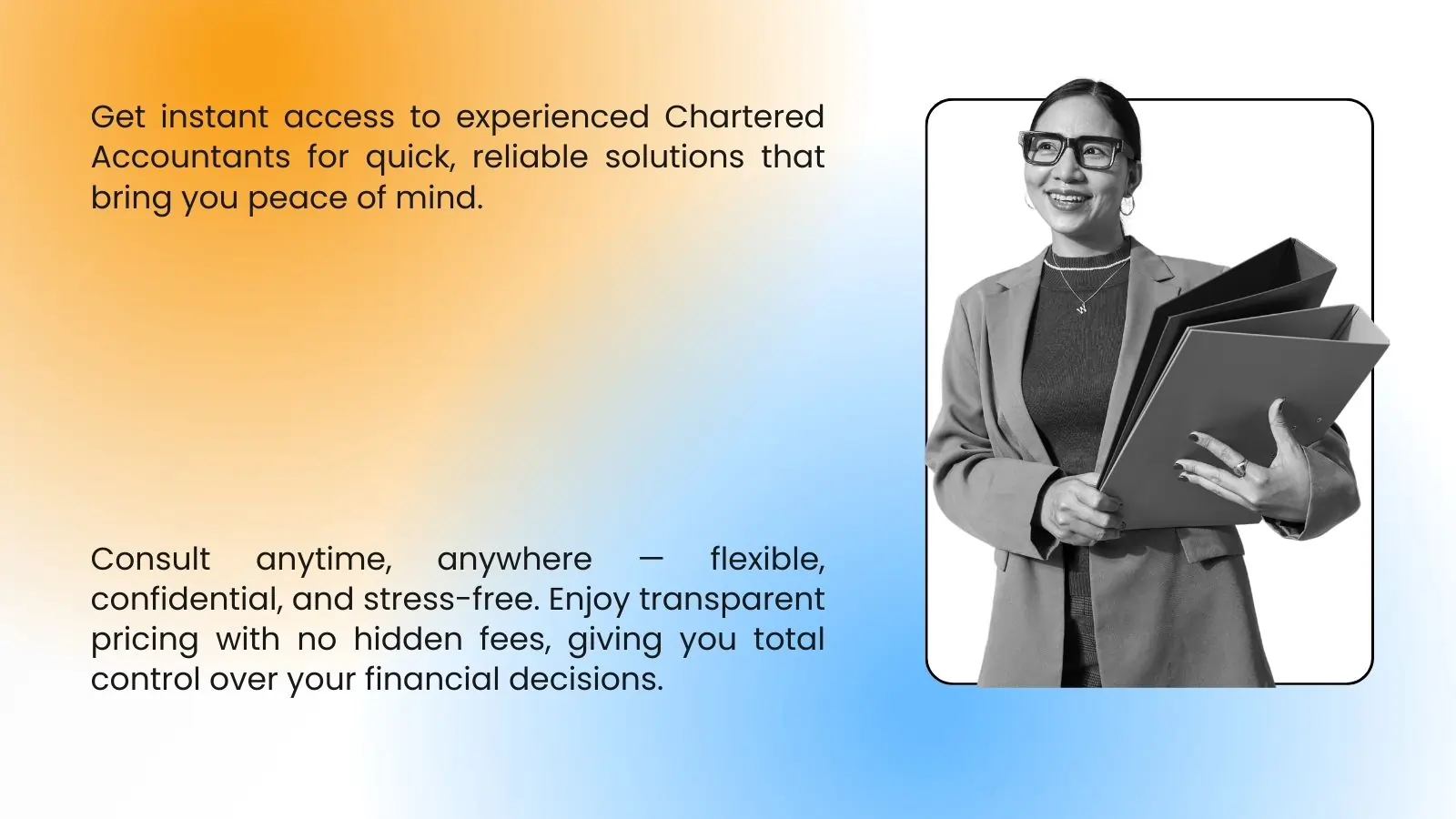 Instant access to experienced CA