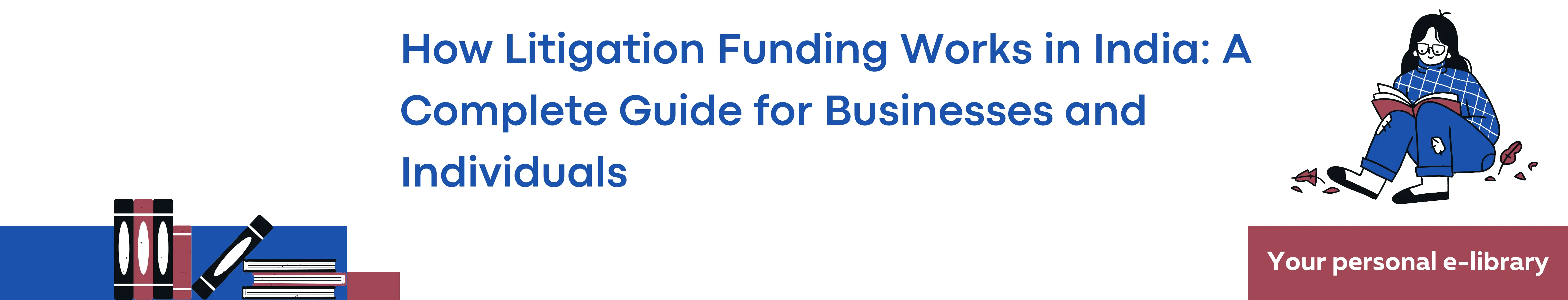 How Litigation Funding Works in India